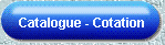 Catalogue - Cotation