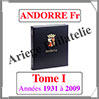 ANDORRE Franais Luxe - Album N1 - 1931  2009 - AVEC Pochettes (ANDF-ALB-1) Davo