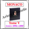 MONACO Luxe - Album N5 - 1996  2005 - AVEC Pochettes (MONA-ALB-5) Davo