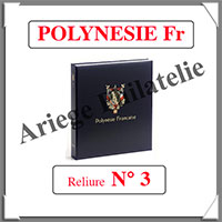 POLYNESIE Franaise Luxe - Album N3 - 2010  2023 - AVEC Pochettes (POLY-ALB-3)