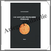 DUPLESSY - Les MONNAIES Franaises FEODALES - Tome 1 (1851-1)