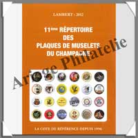 LAMBERT - 11 �me R�pertoire Muselets Champagne - Edition 2012 (1863-12)