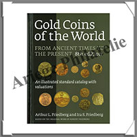 GOLD COINS of the WORLD - De l'Antiquit  Nos Jours - 8 me Edition (1896-8)
