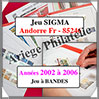 ANDORRE - Jeu SIGMA - 2002 à 2006 - Avec Bandes (85246) Yvert et Tellier