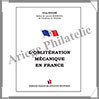 NOUAZE - L'Oblitration Mcanique en France - Tome 1 (9230) Pothion Vincent