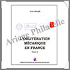 NOUAZE - L'Oblitration Mcanique en France - Tome 2 (9237) Pothion Vincent