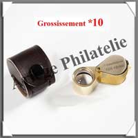 LOUPE de PRECISION Dore - Grossissement x10  - Lentille 18 mm (338879 ou LU24GO)