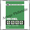 MICHEL - Catalogue Mondial des Timbres - FOOTBALL - 2016 (6078-2016) Michel