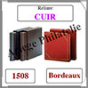 Reliure CUIR - BORDEAUX - Reliure sans Etui  (1508) Safe