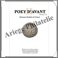 POEY D'AVANT - MONNAIES FEODALES de FRANCE (1862)