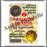 ARTHUS BERTRAND - MEDAILLES et PATRIMOINE - La R�f�rence - 2014 (1889-14)