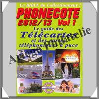 PHONECOTE - Guide des TELECARTES de FRANCE - Edition 2010/12/13 (1890-12)